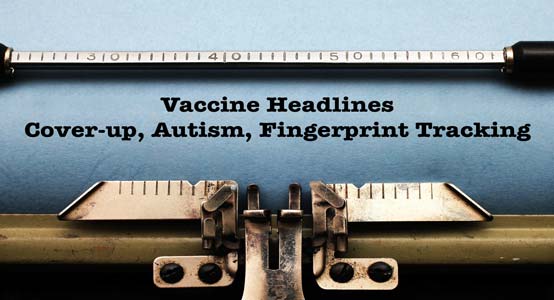 vaccine-headlines-cover-up-autism