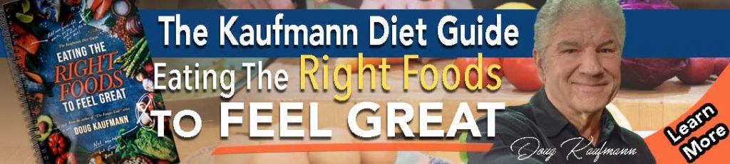 The Kaufmann Diet Guide - Eating The Right Foods To Feel Great