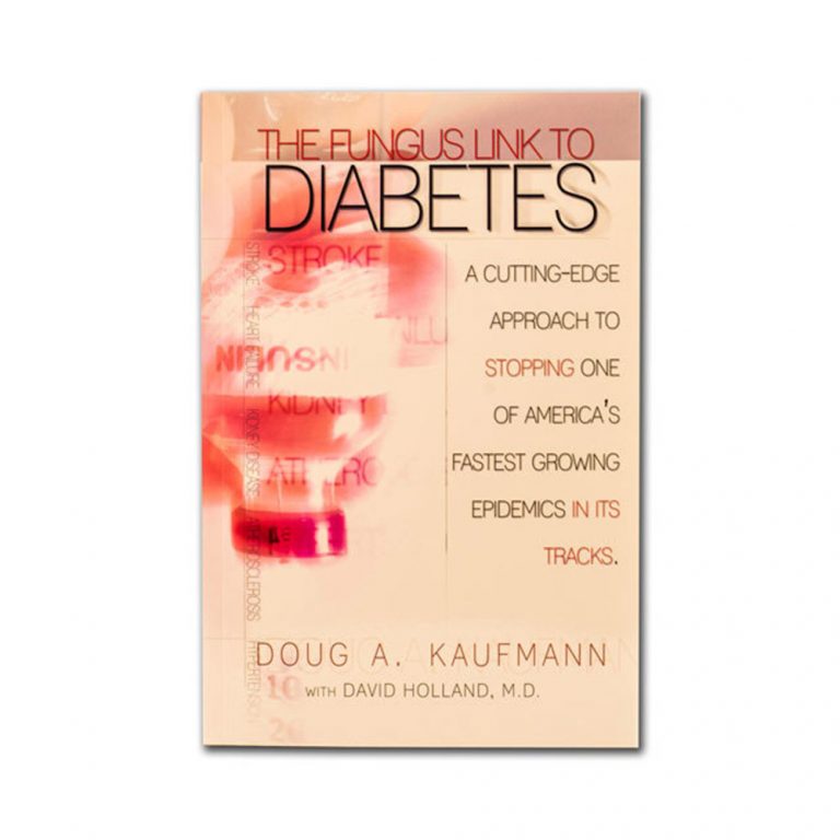 Diabetes And The Fungus Link - Doug Kaufmann's Know The Cause