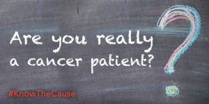 Are you really a cancer patient