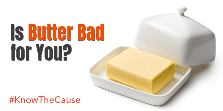 Is Butter Bad For You