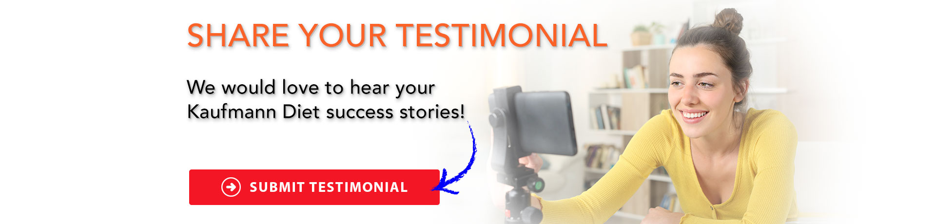 Submit a Kaufmann Diet Testimonial